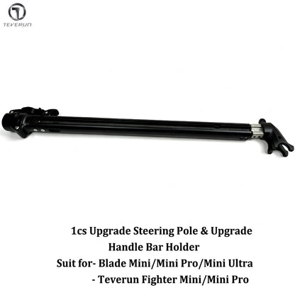 Ugrade Blade Mini Steering Pole Blade Mini Pro Stem Blade Mini Ultra Steering Tube Teverun Fghter Mini Pro Steering Pole